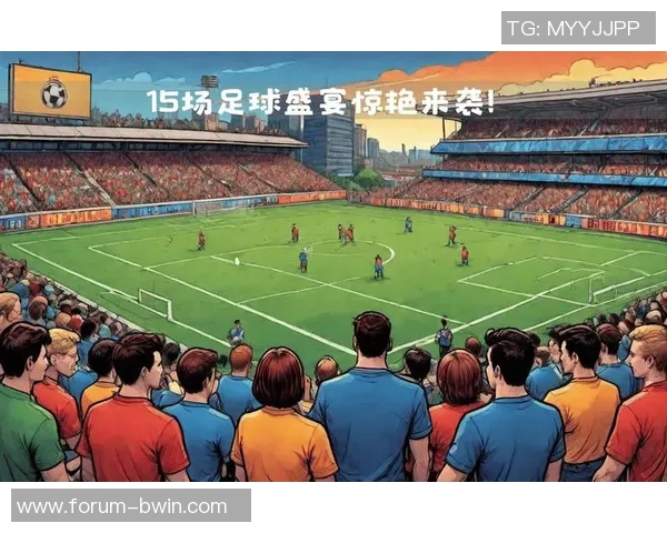 足球天下官网lv全新升级体验尽在掌握畅享精彩赛事与互动乐趣 足球天下官网lv全新升级体验尽在掌握畅享精彩赛事与互动乐趣